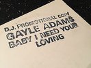 Gayle Adams Baby I Need Your Lovin' DJ PROMO WHITE LABEL MODERN MONSTER SOUND