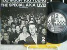 THE SPECIAL AKA LIVE /Rico–Too Much Too Young-UK 7” EP-NM-1980 2 TONE- SKINHEAD
