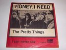 PRETTY THINGS - HONEY I NEED - 45 - RARE 1965 DANISH PS - LISTEN FREAKBEAT PSYCH