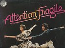 DEDICACE ANNY DUPEREY ET BERNARD GIRAUDEAU - ATTENTION FRAGILE