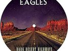 EAGLES-Dark Desert Highways - Picture Disc  VINYL NUEVO