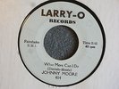 NORTHERN SOUL 45 Johnny Moore What More Can I Do Larry-O 404 VG+ HEAR It