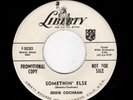 CLASSIC ROCKABILLY-EDDIE COCHRAN-LIBERTY 55203-SOMETHIN' ELSE/BOLL WEEVIL SONG-P