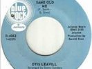 Otis Leavill It's the same old me US Blue Rock (rare soul vinyl 45)