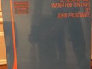 John Frusciante To Record Only Water For Ten Days 2x vinyl LP 45RPM Factory Seal