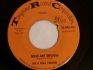 Northern soul record. Dust my broom. Ike and Tina Turner