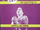 OUM KALSOUM ANTA EL HOB LP French 1971 SONO CAIRO Unplayed