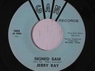 JERRY RAY: Signed Sam / Lonely Loving You 45 (great Texas teener) Oldies