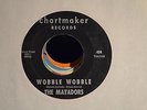 THE MATADORS Wobble Wobble Mod R&B Soul Single on Chartmaker  RARE  EX-