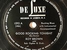 HEAR  R&B Jump Blues 78 ROY BROWN Good Rocking Tonight/Lolly Pop Mama DELUXE