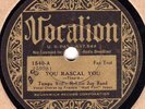 78rpm – Tampa Red's Hokum Jug Band – You Rascal You – Vocalion 1540
