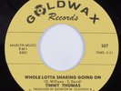Northern Soul 45 TIMMY THOMAS Whole Lotta Shaking Going On GOLDWAX VG+/VG++ HEAR