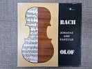 THEO OLOF 'BACH VIOLON SONTES AND PRITATAS' 1ST VINYLS AMONG ONE FIRST PRESSINGS