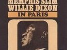 Willie Memphis Slim & Dixon - In Paris [New Vinyl LP]
