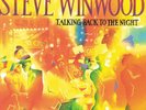 STEVE WINWOOD 'TALKING BACK TO THE NIGHT' 180g VINYL LP (2017)