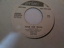 DORSEY BURNETTE PROMO 45 ON REPRISE FOUR 4 FOR TEXAS / FOOLISH PRIDE SOLID VG+