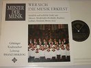 TELEFUNKEN SMT MOZART MENDELSSOHN BRUCKNER GOTTINGER KNABENCHOR BOYS CHOIR NM