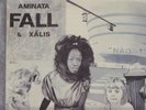 AMINATA FALL & XALIS rare LP afrobeat Funk + pressbook biography CARAVAGE 1987