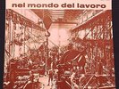 RINO DE FILIPPI - NEL MONDO DEL LAVORO LP 1972 Sermi ITALIAN LIBRARY Holy Grail