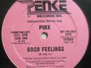 PIKE - GOOD FEELINGS (1982) PENKE RARE BOOGIE MODERN SOUL FUNK HOLY GRAIL 12