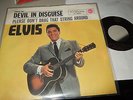 ELVIS PRESLEY : DEVIL IN DISGUISE ORIGINAL 7