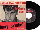 FRENCH EP JOHNNY CYMBAL - 1963 - Mr BASS MAN+3 - SALVADOR CLAUDE FRANCOIS -