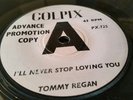 TOMMY REGAN - I'LL NEVER STOP LOVING YOU - RARE COLPIX DEMO - 1964 - VG +