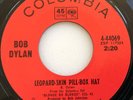 M-  1967 ROCK 45 / BOB DYLAN / LEOPARD SKIN PILL BOX HAT  COLUMBIA 44069
