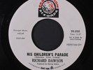 RICHARD DAWSON: His Children's Parade / Same 45 (dj) Rock & Pop