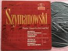 WANDA WILKOMIRSKA & TREGER Szymanowski ORIG Muza SXL 0383 POLAND-1960s LP NM