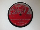 J B LENOIR- an watch your woman/Mama talk to your daughter PARROT 809 - BLUES