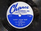 THE FLAMINGOS-HURRY HOME BABY /THAT'S MY DESIRE ON CHANCE DOO WOP SOUL 78RPM-EX-