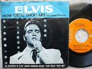 Elvis Presley- How Great Thou Art / His Hand In Mine -  PS+45 -74-0130