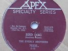 THE EVERLY BROTHERS Bird dog / Devoted to you VG+ CANADA 1958 ROCK APEX 78