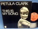 LP PETULA CLARK - THIS IS MY SONG // RARE DUTCH S*R INTERNATIONAL