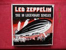 VARY RARE LED ZEPPELIN - THE TEN LEGENDARY SINGLES ORIGINAL 1989 NEW ZEALAND VG+