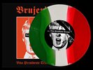 BRUJERIA Viva Presidente Trump TRI-COLOR VINYL 7