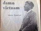 MARK COMFORT Damn Vietnam ODAC- SUPER RARE 45 Black Panthers OAKLAND blues hear