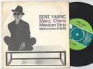 BENT FABRIC Merci Chérie Danish 45PS 1966 eurovision Udo Jürgens Cover