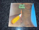 Dull Knife  -  Electric Indian