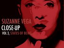 Suzanne Vega - Close-Up 3:States Of Being CD Cooking Vinyl NEU