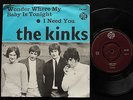 KINKS Wonder Where My Baby Is Tonight / I Need You Sweden 1965 45 PS RARE 7