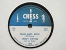 MUDDY WATERS - Blow wind blow/Mad love - CHESS 1550 - BLUES