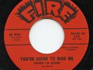 HEAR- Rare R&B / Soul 45 - Chuck Bradford - You're Going To Miss Me - Fire # 505