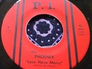 Rare Oklahoma Garage Psych Soul Dancer Private 45 Phoenix Love Have Mercy HEAR