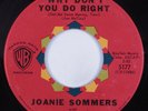 R&B Soul Popcorn 45 JOANIE SOMMERS Why Don't You Do Right WARNER BROS HEAR