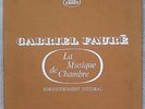 ANDRE NAVARRA, BENEDETTI, TORTELIER - FAURE chamber works ERATO 5xLPs box STEREO