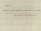 Arthur GRUMIAUX, J.S. BACH sonaten & partiten Dutch box 3 LPs PHILIPS 835198/200