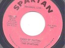 The Spartans 45 SPARTAN 100 Tired of Waiting KINKS GARAGE COVER Ames Iowa 1960's