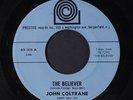 JOHN COLTRANE: The Believer 45 Jazz